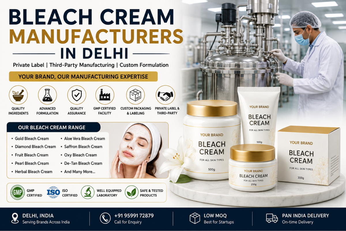 Bleach Cream Manufacturers in Delhi
